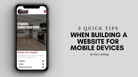 3 Quick Tips When Building For Mobile