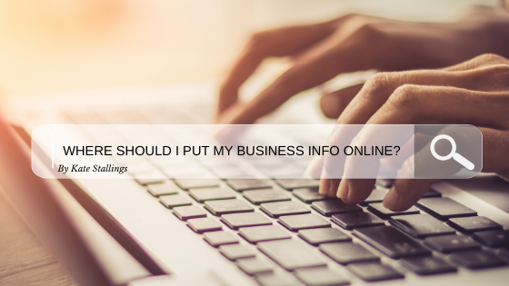 Where Should I Put My Business Info Online?